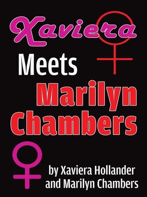 cover image of Xaviera Meets Marilyn Chambers